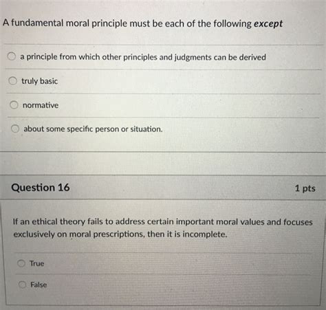 Solved A Fundamental Moral Principle Must Be Each Of The