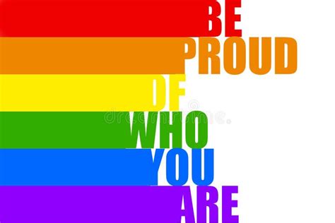 Be Proud Of Who You Are Lgbt Pride Rainbow Flag Lesbian Gay