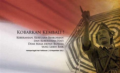 Mereka memberi makna 'lawan' pada pahlawan. JANTUNG HATIKU INDONESIA: Kronologi penyebab peristiwa 10 ...