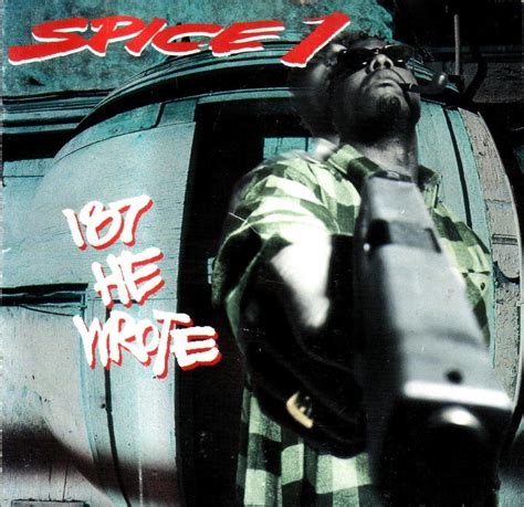 Today In Hip Hop History Spice 1 Released His Second Album 187 He Wrote September 28 1993
