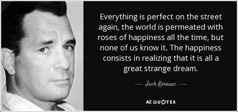 Pin By 𝕬𝖓𝖓𝖒𝖆𝖗𝖎𝖊 ☽ On Inspire Jack Kerouac Quotes Jack Kerouac Quotes