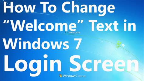 How To Change Welcome Text In Windows 7 Login Screen In Hindi Cs