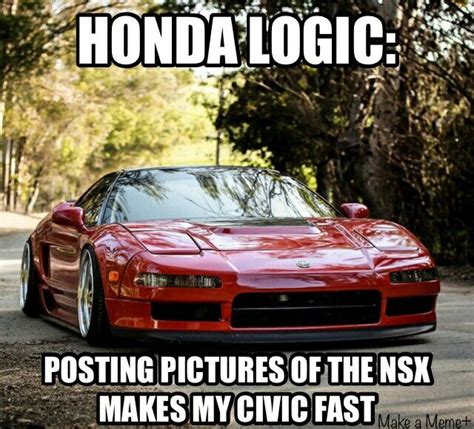 Car Memes Car Humor Funny Memes Automotive Photography Nsx Car Show Fast Cars Civic