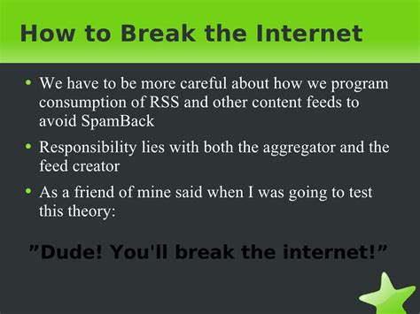 How To Break The Internet