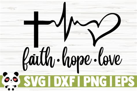 Svg File Svg Free Faith Hope Love Svg