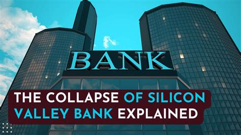The Collapse Of Silicon Valley Bank Explained Gst Ahmedabad