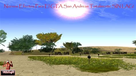 GTA San Andreas Nuevo Efectos SIN LAG Loquendo 2016 YouTube