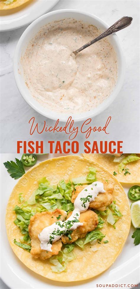 Wickedly Good Fish Taco Sauce The Best Fish Taco Sauce For Your Tacos