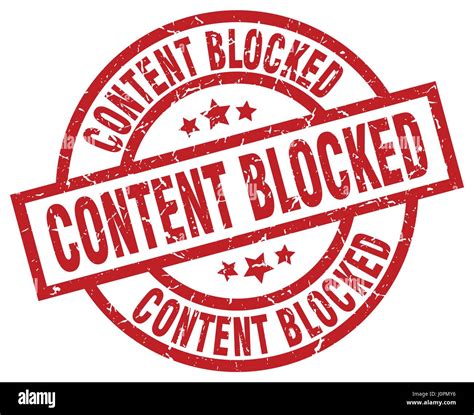 Content Blocked Round Red Grunge Stamp Stock Vector Image And Art Alamy