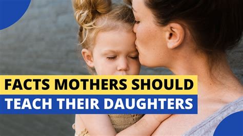 Facts Every Mother Should Teach Her Daughter Youtube