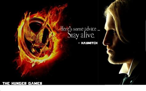 Heres Some Advicestay Alive Haymitch Hunger Games Hunger Games