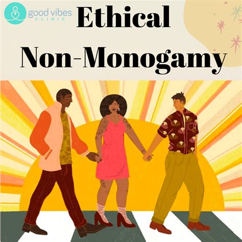 What Is Ethical Non Monogamy — Good Vibes Clinic