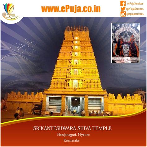 The Srikanteshwara Temple Is Located In The Town Of Nanjangud Near