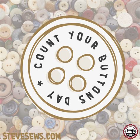 Count Your Buttons Day Steve Sews Stuff