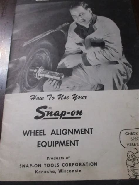 Snap On Andhow To Use Your Snap On Wheel Alignment Equipment Manual 1959