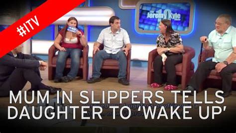 A New Low Mum Appears On Jeremy Kyle Show In Fluffy Slippers To