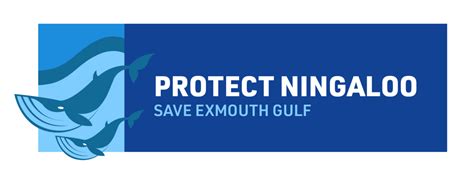 Protect Ningaloo Save Exmouth Gulf Cape Conservation