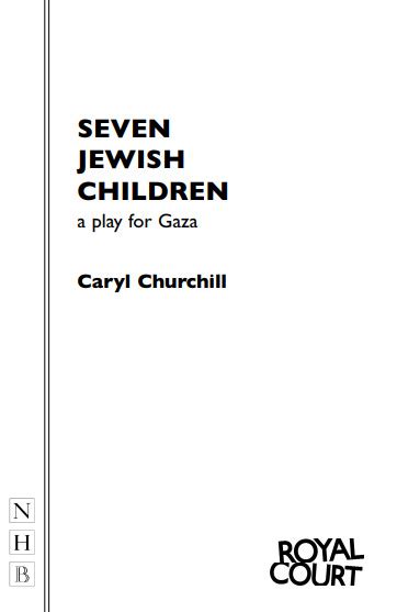Seven Jewish Children A Play For Gaza By Caryl Churchill Goodreads