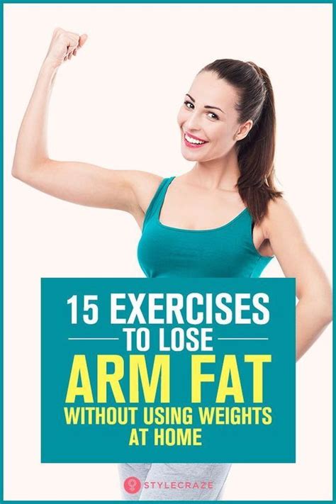 15 Exercises To Lose Arm Fat Without Using Weights At Home Stylecraze