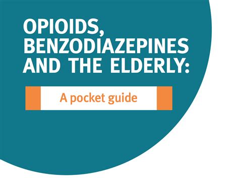 Opioids Benzodiazepines And The Elderly A Pocket Guide Nice Online