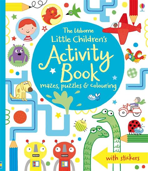 If you have a child in preschool or kindergarten, you're probably looking for ways to boost their learning skills and keep them engaged with educational. "Little children's activity book" at Usborne Children's Books