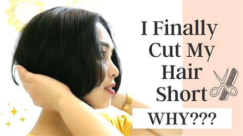 I Finally Cut My Hair Short L First Time Youtube