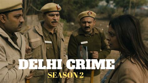 delhi crime season 2 delhi crime season 2 trailer delhi crime youtube