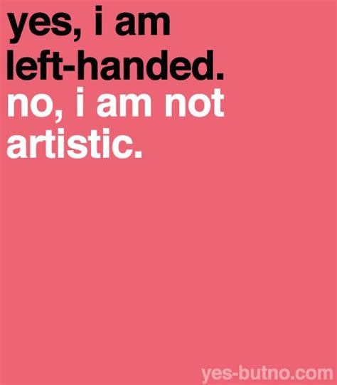 Pin By Vero Ddl On Funny Left Handed Quotes Left Handed Humor Left