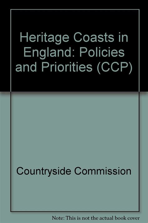 Heritage Coasts In England Policies And Priorities Ccp S