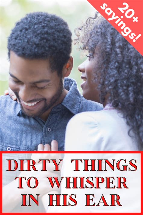 29 Dirty Things To Whisper In His Ear To Seduce Him Bridal Shower 101