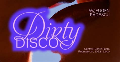 Dirty Disco W Eugen Rădescu Control Club