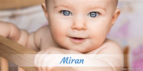 Miran Name Mit Bedeutung Herkunft Beliebtheit And Mehr