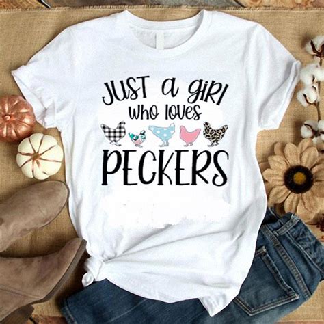 top just a girl who loves peckers shirt hoodie sweater longsleeve t shirt