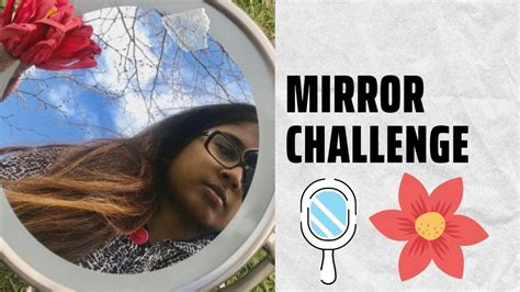 Mirror Challenge Youtube