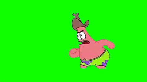 Spongebob Green Screen Patrick I Wanna Be Dirty Dan Youtube