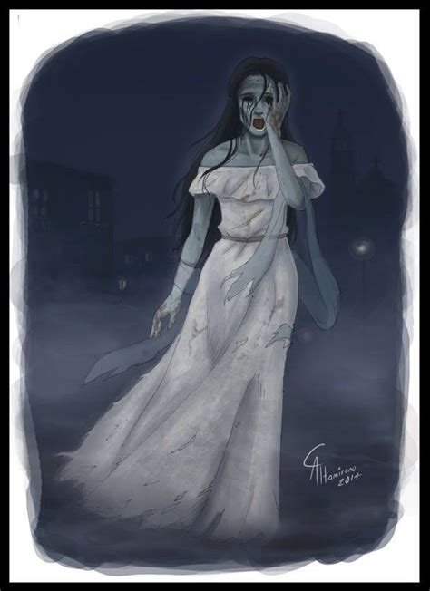 La Llorona By Camusaltamirano Deviantart Creepy Ghost Spooky Scary