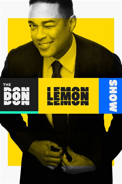 The Don Lemon Show Tv Series 2022 Posters — The Movie Database Tmdb