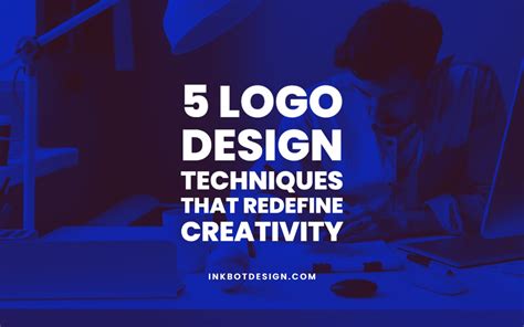 5 Logo Design Techniques That Redefine Creativity In 2023