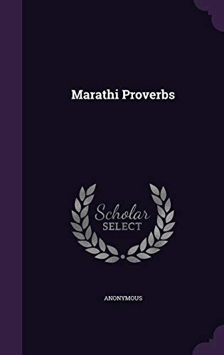 Marathi Proverbs By Anonymous Goodreads