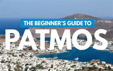 Patmos 101 The Beginners Guide To Patmos Greece Pause The Moment