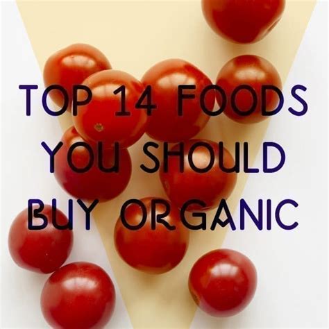 Top 14 Foods You Should Buy Organic Youbeauty