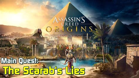 Assassin S Creed Origins Main Quest The Scarab S Lies Walkthrough