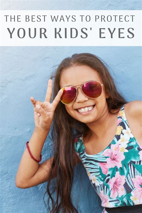 8 Ways To Protect Your Kids Eyes With Images Eye Health Parenting