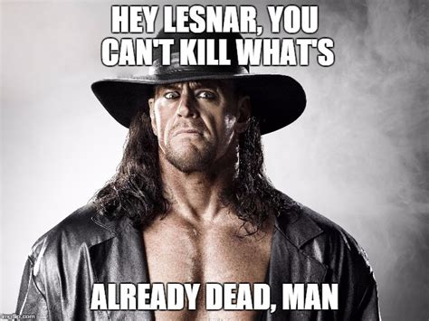 Undertaker Imgflip