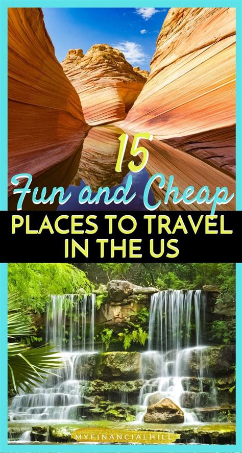 15 Fun And Cheap Places To Travel In The Us My Financial Hill In 2023