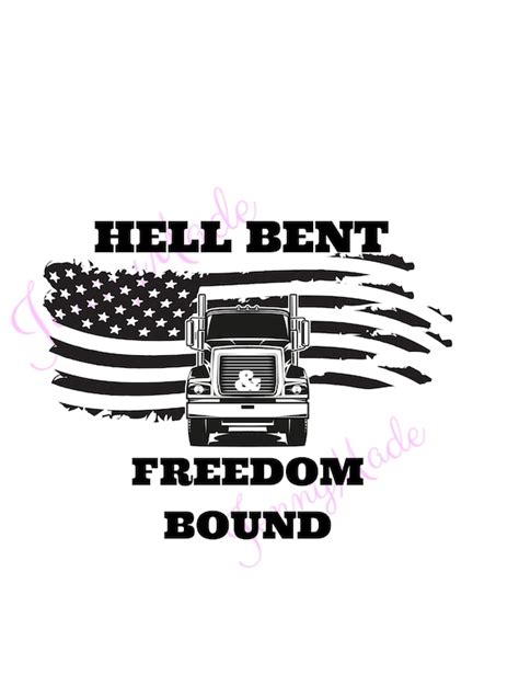 Freedom Bound Png Digital File Freedom Convoy Png Etsy