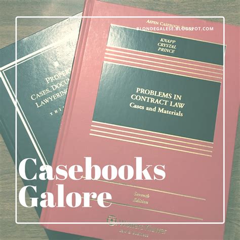Blondegalese Casebooks Galore