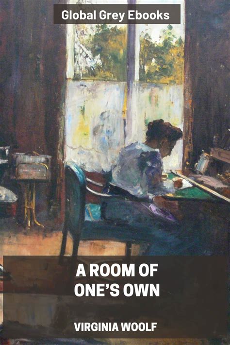 A Room Of Ones Own By Virginia Woolf Free Ebook Global Grey Ebooks