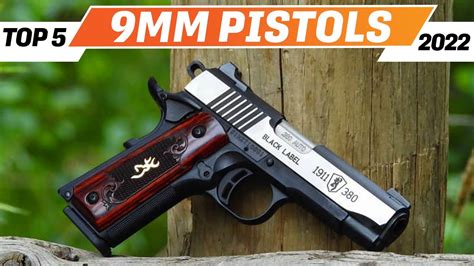 Top 5 Best 9mm Pistols You Can Buy Right Now 2022 Youtube