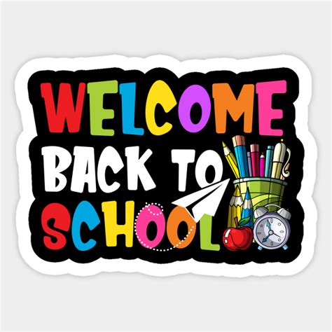 Welcome Back To School First Day Of School Teachers Welcome Back To